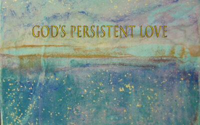 God’s Persistent Love